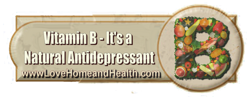 Vitamin B - It's a Natural Antidepressant