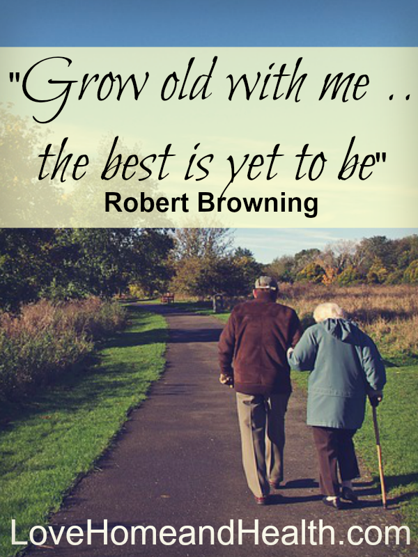 Growing Old Together Quotes