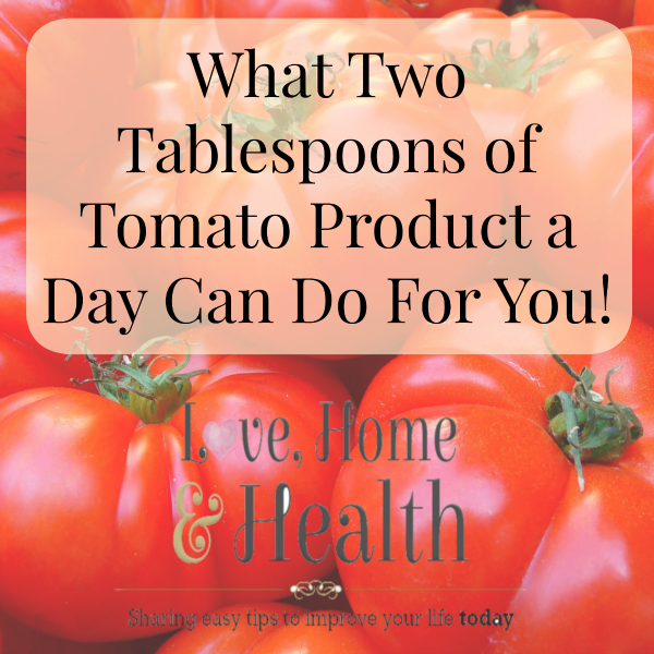 Two Tablespoons of Tomato Product a Day